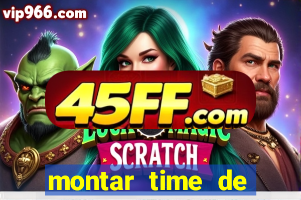 montar time de futebol site